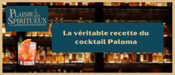 La véritable recette du cocktail Paloma