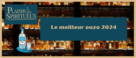 Le meilleur ouzo 2025